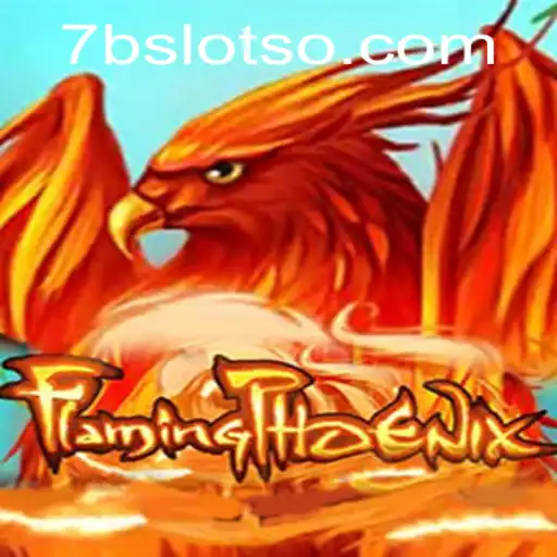FlamingPhoenix: Ascensão no Mundo de 7Bslot